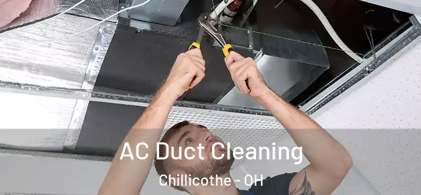  AC Duct Cleaning Chillicothe - OH